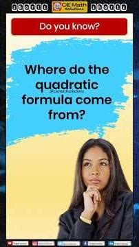 How to Derive the Quadratic Formula | Do you know where the quadratic formula come from?