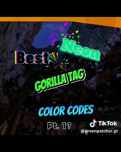 Best gorillatag neon color codes (in my opinion) #gorillatag #neoncolors #greenpatchvr #monke
