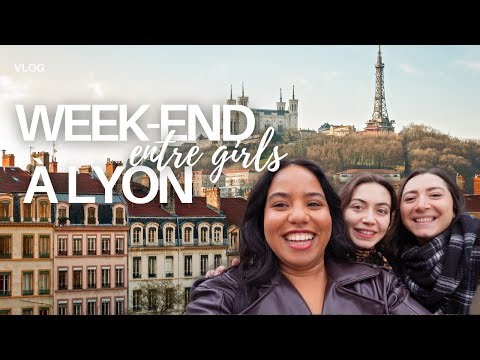 VLOG WEEK-END à LYON entre copines