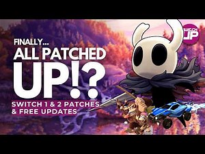 So Many FREE UPDATES & Patches For Switch 1 & 2 Releases!