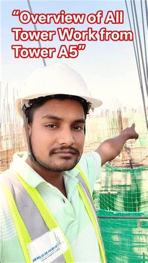 “Overview of All Tower Work from Tower A5”🌆#shorts #shortsfeed #youtubeshorts #viral #construction