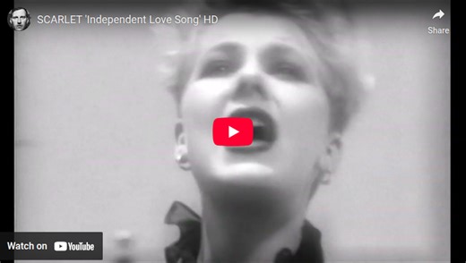 SCARLET 'Independent Love Song' HD - YouTube