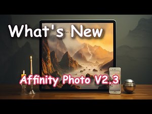 What’s New in Affinity Photo V2 3