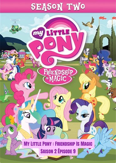 My Little Pony Saison 2 Épisode 9