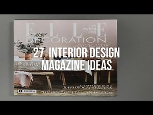 🔴 27 INTERIOR DESIGN MAGAZINE Ideas
