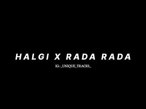 HALGI X RADA RADA |_UNIQUE_TRACKS_|