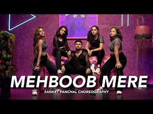 Mehboob Mere Remix | Sanket Panchal Choreography