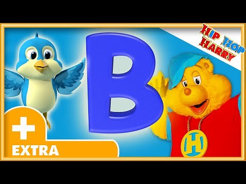 The Letter B | ABC Songs For Kids | Hip Hop Harry