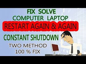 How to Fix A PC/ LAPTOP That Keeps Restarting Again And Again Automatically - Windows 7/8/10