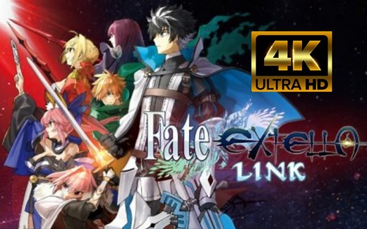 【4K完结】Fate/EXTELLA LINK（命运/创世 链接）全角色 全技能 全宝具动画 收藏向合集