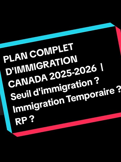 Mises à jour sur l'immigration au Canada 2024-2027
