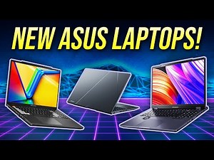 EVEN MORE New ASUS Laptops in 2023!