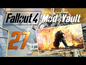 FALLOUT 4 Mod Vault 27 - The Hottest Mods