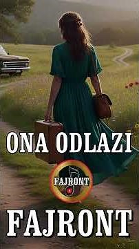 Ona Odlazi #balkanskamuzika #music #fajront #officialvideo2025 #love #novapesma