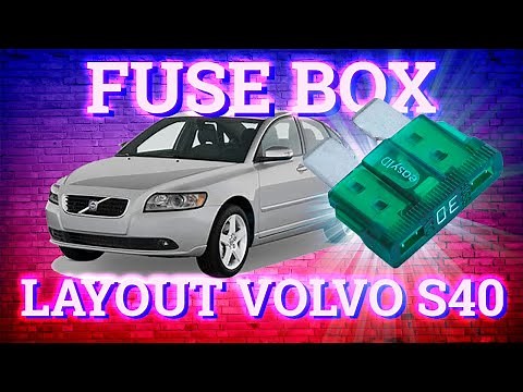 Volvo S40 (2007) fuse box diagrams
