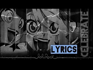 LoliRock - Celebrate | Lyric Video