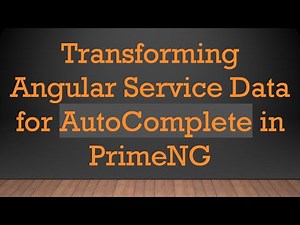 Transforming Angular Service Data for AutoComplete in PrimeNG