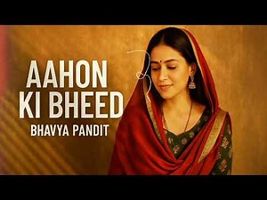AAHON KI BHEDD - BHAVYA PANDIT