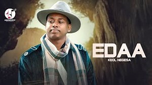 Keol Negesa Edaa New Oromo Music 2024 Official Video Nimona Entertainment Mp3 & Mp4 Download - clip.africa.com