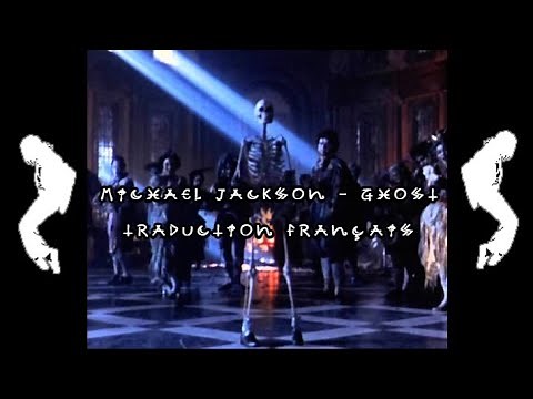 Michael Jackson - Ghosts (traduction en français)