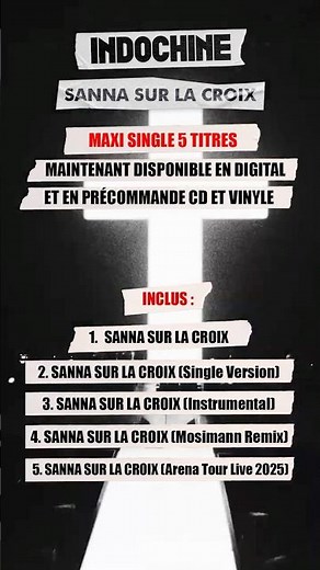 Indochine - Sanna Sur La Croix (Maxi Single)