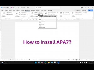 Installing APA 7th Edition in Microsoft Word | Quick & Easy Guide