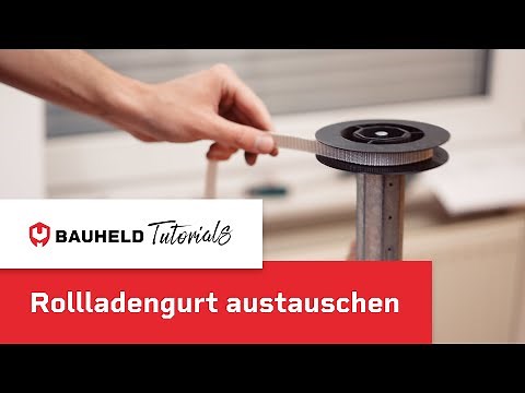 Rolladengurt wechseln – Schritt für Schritt Anleitung zum Selber austauschen | Tutorial