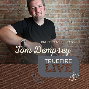 TrueFire Live: Tom Dempsey - Jazz Reharmonization