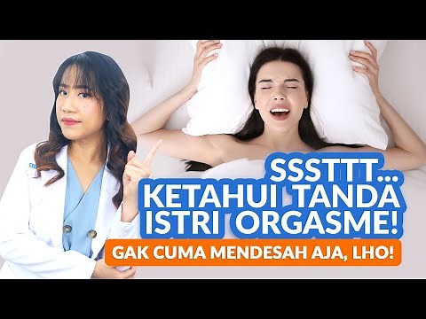 Seperti Apa Sih, Tanda Orgasme Wanita?