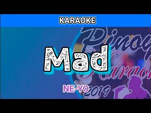 Mad by NE-YO (Karaoke)