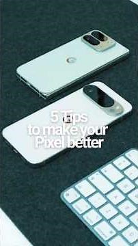5 Easy Ways to Take Your Pixel to the Next Level. #GooglePixel #Pixel10