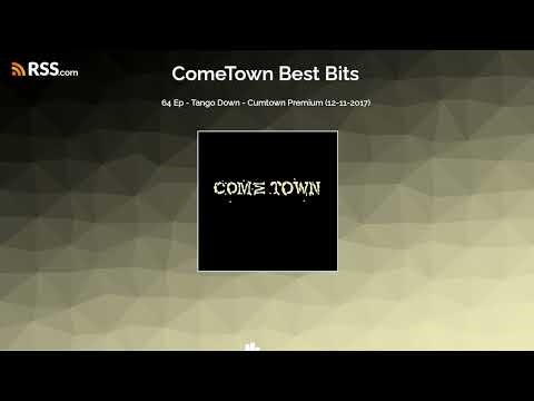 64 Ep - Tango Down - Cumtown Premium (12-11-2017)