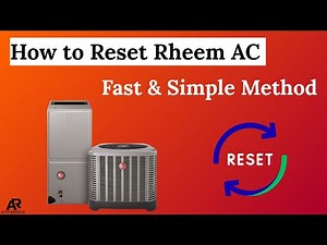 How to Reset Rheem AC (Fast & Simple Method)