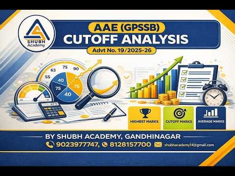 AAE (GPSSB) CUTOFF ANALYSIS | ADVT NO.19/2025-26 | SHUBH ACADEMY | CIVIL ENGINEERING |