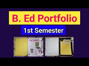 B.Ed Portfolio File || 1st Semester || Portfolio for B. Ed || Edu Axom ||