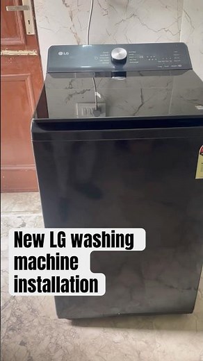 Lg new top load fully automatic washing machine installation. #lgappliances
