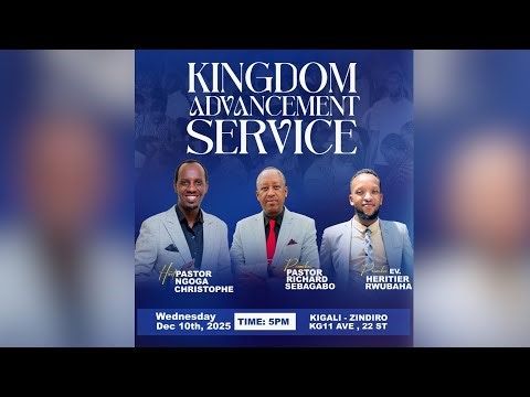 KINGDOM ADVANCEMENT SERVICE With PASTOR NGOGA Christophe , PASTOR RICHARD & EV.HERITIER || 10/12/25