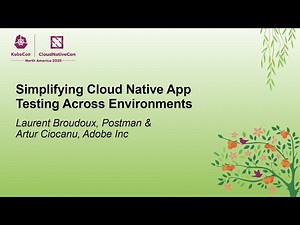 Simplifying Cloud Native App Testing Across Environments - Laurent Broudoux & Artur Ciocanu