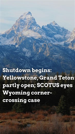 2.4K views · 166 reactions | The U.S. Supreme Court is set to confer Oct. 17 on whether to take up Wyoming's corner-crossing case, a dispute over public access to public lands. Meanwhile, Yellowstone and Grand Teton will remain partly open after the government shutdown.  Link to both stories in bio. | WyoFile | Facebook
