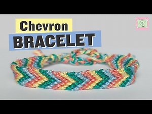 Chevron bracelet – beginner friendly video tutorial