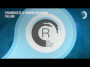 VOCAL TRANCE: Frainbreeze & Sharon Valerona - Falling [RNM] + LYRICS