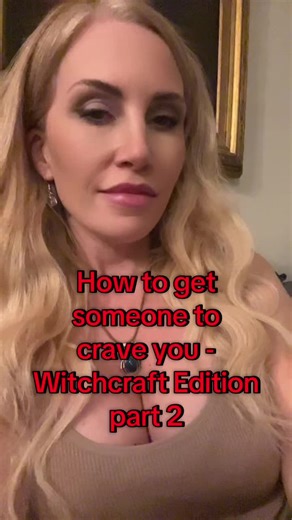 How to Make Someone Crave You with Witchcraft