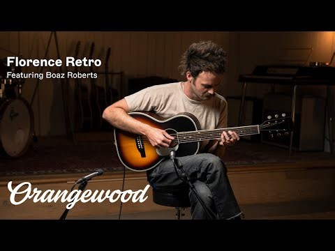 Florence Retro | Acoustic Guitar Demo ft. Boaz Roberts | Orangewood