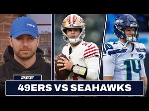 San Francisco 49ers vs. Seattle Seahawks Preview & Prediction | PFF