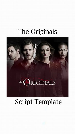 The Originals Script Template for Notion