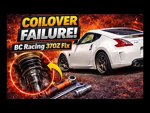 370Z BC Racing Coilover Failure | What Went Wrong & How I Fixed It