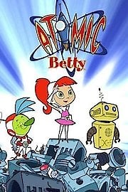 Watch Atomic Betty Season 2 Episode 3 - Auntie Matter / Oy, Robot