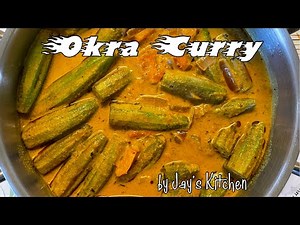 Jay’s Kitchen🌟Okra Curry🌟