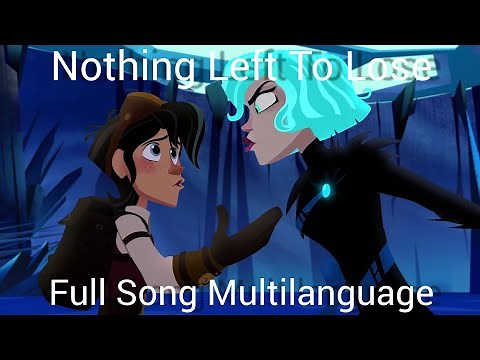 Tangled The Series | Nothing Left To Lose - Full Song Multilanguage (17 Languages)