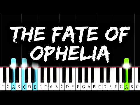 Taylor Swift - The Fate of Ophelia - Piano Tutorial